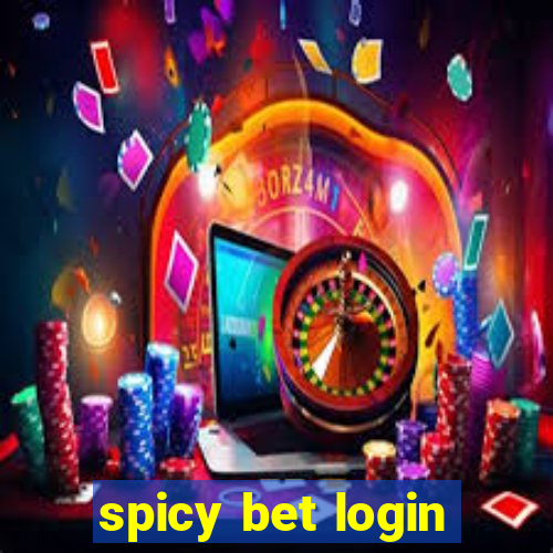 spicy bet login